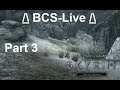 Bcs live  lets play skyrim  en route pour faillaise part 3  part 3