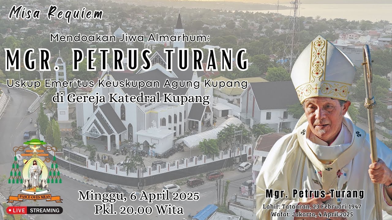 Misa Requiem Mendoakan Jiwa Mgr. Petrus Turang - Keuskupan Agung Kupang