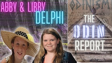 The Delphi Murders | The Odin Report