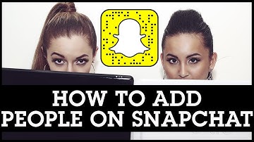 How To Add People on Snapchat By Username, Address Book, Snapcode, or Nearby
