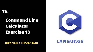 🔢 C Language Command Line Calculator: Exercise 13 | C Programming Tutorial 2022