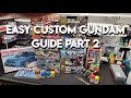 Tutorial For Easy Custom Gundam's Part 2
