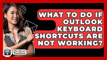 What To Do If Outlook Keyboard Shortcuts Are Not Working? - TheEmailToolbox.com