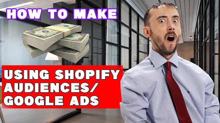 Maximize Profitability with Shopify Audiences and Google Ads