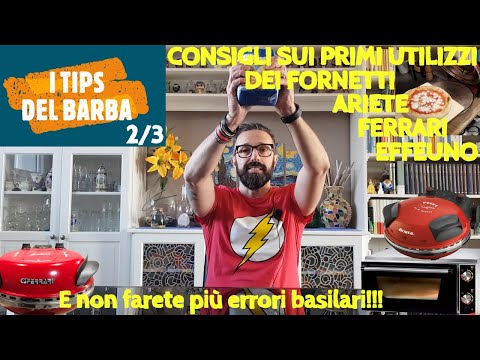 Ariete 909 Ferrari Delizia Caliente Effeuno - Altri 3 consigli per chi si approccia al forno pizza