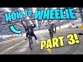 TEACHING MY GIRLFRIEND HOW TO WHEELIE! *PART 3*