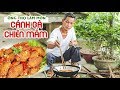 Ông Thọ Làm Món Cánh Gà Chiên Mắm Đậm Vị, Đưa Cơm | The Fried Chicken Wings With Fish Sauce