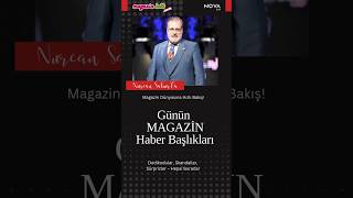 28Mayıs DÜNÜN BOMBA MAGAZİN HABERLERİNDEN ÖZETLER www.magazinkolik.com #armağançağlayan #metinarolat