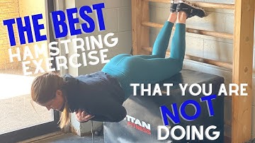 The Best Hamstring Exercise You