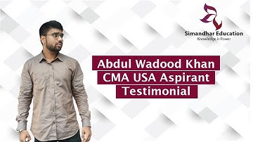 How I passed my CMA USA EXAM PART 2 | CMA USA | Simandhar Education | Abdul Wadood Khan