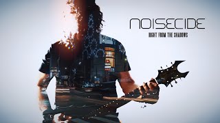 Noisecide - Right from the Shadows (Official Music Video)