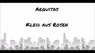 Aequitas - Kleid aus Rosen [Lyrics|HD]