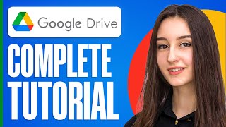 Full Google Drive Tutorial for Beginners (2024)