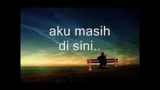 XPDC :Aku Masih Di sini (lirik)