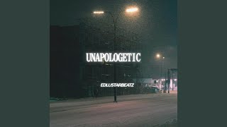 UNAPOLOGETIC
