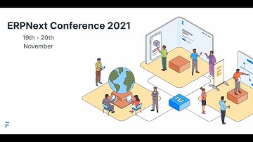 ERPNext Conference 2021 - Day 1