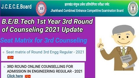 BTech 1st Year 3rd Round of Counseling 2021 / Seat Matrix of BIT Sindri/Jcece BTech 3rd Counseling