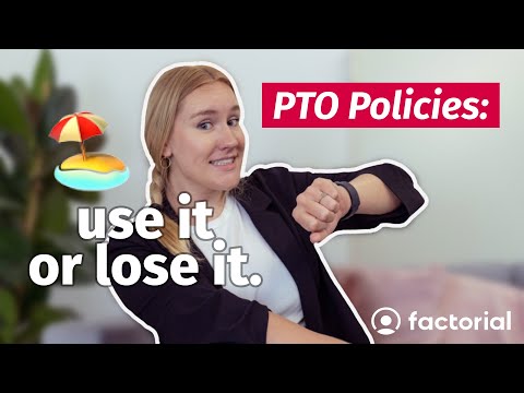 PTO Policies: Does Use It or Lose It Vacation Policy Affect You?