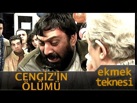 Ekmek Teknesi - Cengiz'in Ölümü