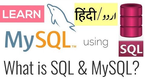 Lec-1: What is SQL & MySQL | Hindi (Urdu)
