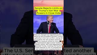 Senate Rejects Limits on Trump’s Iran War Powers in Close Vote
