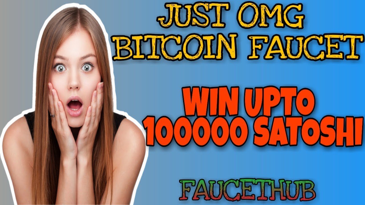 Win Upto 100000 Satoshi On Every Claim Just Omg Bitcoin Faucet - 