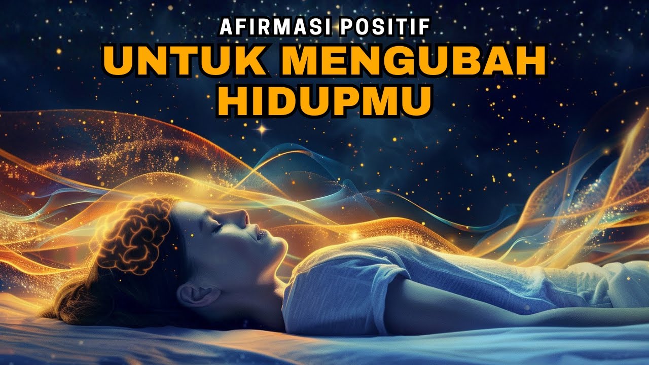 Afirmasi Paling POWERFUL — Hidupmu Berubah Setelah Dengar Ini!
