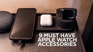 9 Must Have Apple Watch Accessories