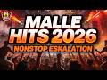 🍻 MALLE HITS 2026 | Nonstop Eskalation Party Mix