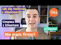 Kiedy brać pieniądze od klienta? Umowa na stworzenie strony? Rozliczenia bez firmy? Afiliacja? 👉 Q&amp;A