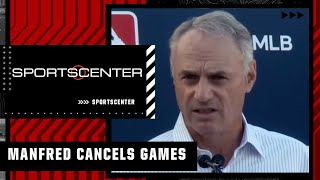 Rob Manfred officially cancels first two series of MLB games | SportsCenter