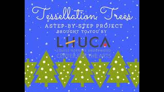 Tessellation Tree - Step-by-Step Project