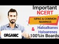 Naming of haloalkanes and haloarenes