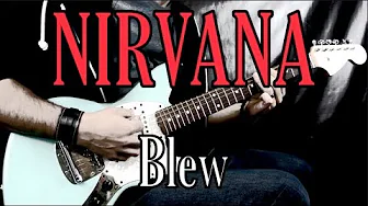 Nirvana - Blew - Grunge Guitar Lesson (w/Tabs) Nirvana - Blew - Grunge Guitar Lesson (w/Tabs)