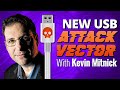 New USB Attack Vector With Kevin Mitnick | Malware-Infected USB Cables
