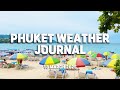 Weather today 13 March 2025 | Phuket | Thailand