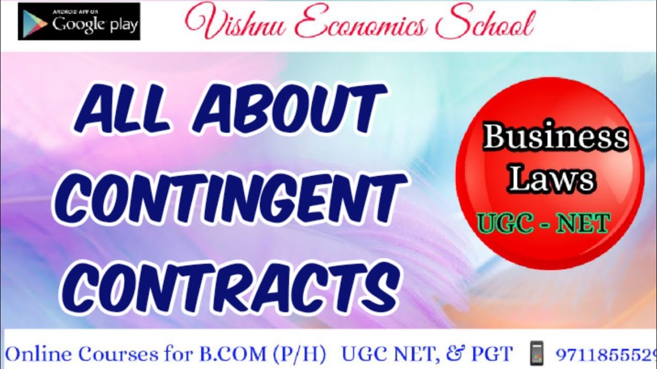 All about Contingent Contracts | Special Contract | Business Law | Delhi University | B.com
