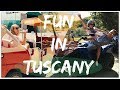 TRAVEL DIARY: FUN IN TUSCANY!