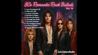 80s Romantic Rock Ballads Vol.19 β Deep Cuts & Underrated Romantic Rock Hits