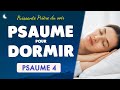 🙏﻿ PSAUME pour DORMIR PSAUME 4 🙏﻿ Puissante PRIERE du SOIR