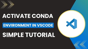 How to Activate Conda Environment in VSCode
