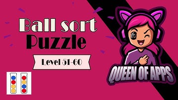 Ball Sort Puzzle Walkthrough ➡ Ball Sort Puzzle Level 51-60  Solution Top Video