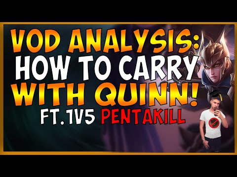 TEACHING HOW TO CARRY WITH QUINN IN SEASON 10! GAME ANALYSIS AND GUIDE - League Of Legends Guide