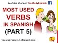 Spanish Lesson 35 - 100 Most common VERBS in Spanish PART 5 Most used Spanish verbs basic words