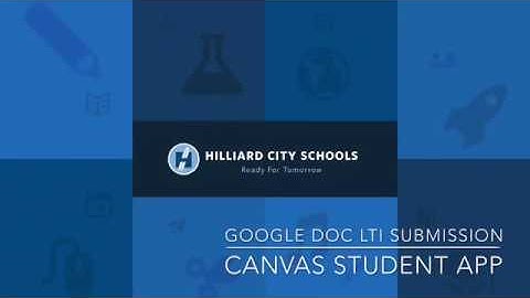Canvas Student App- Google Doc LTI Submission