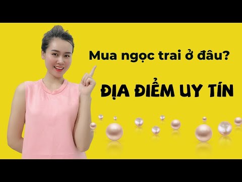 Video Mua Ngọc Trai Ở Đâu? | Địa Điểm Uy Tín | Ngọc Trai... - YouTube