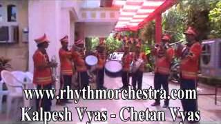 01 Brass Band Aaj Mere Yar Ki Shadi He by Rhythm Orchestra of Kalpesh Vyas Chetan Vyas