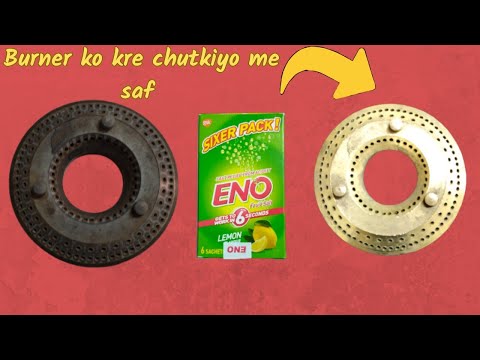 How to clean gas burners at home | Gas burner cleaning with eno |