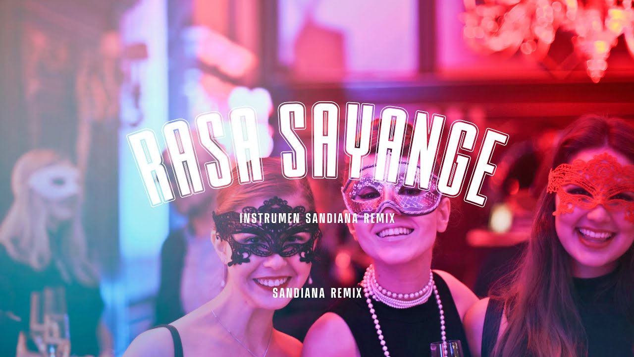 Techno Remix RASA SAYANGE! - Sandiana Remix 