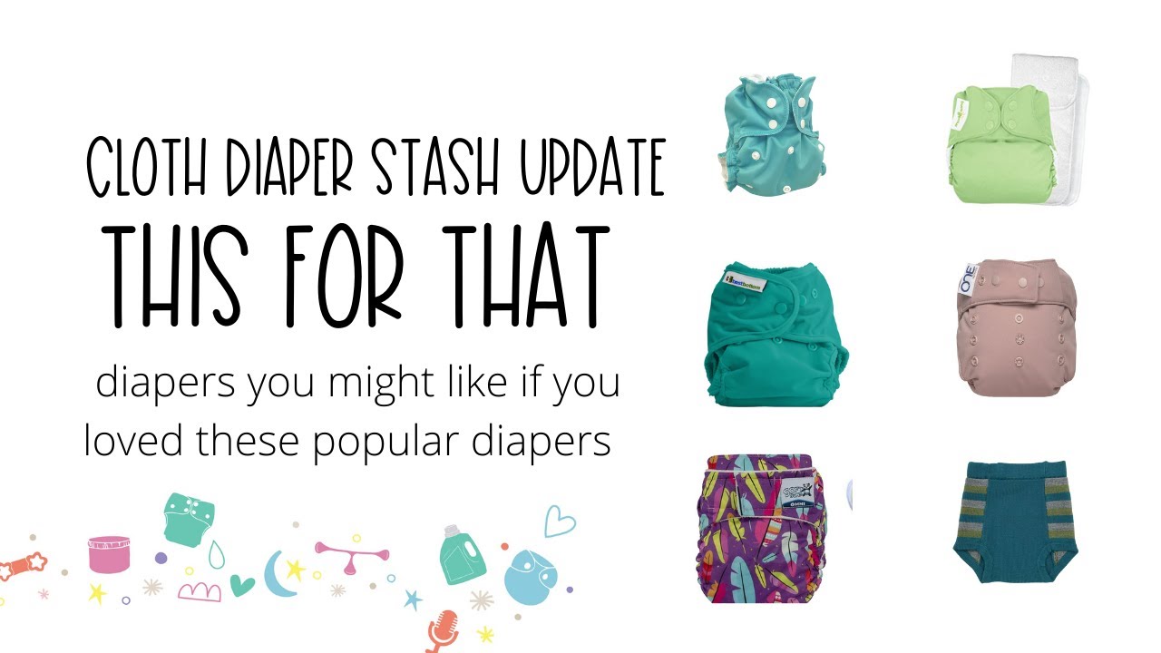 2022 Cloth Diaper Recommendations for previously popular diapers 